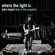 Where The Light Is: John Mayer Live In Los Angeles