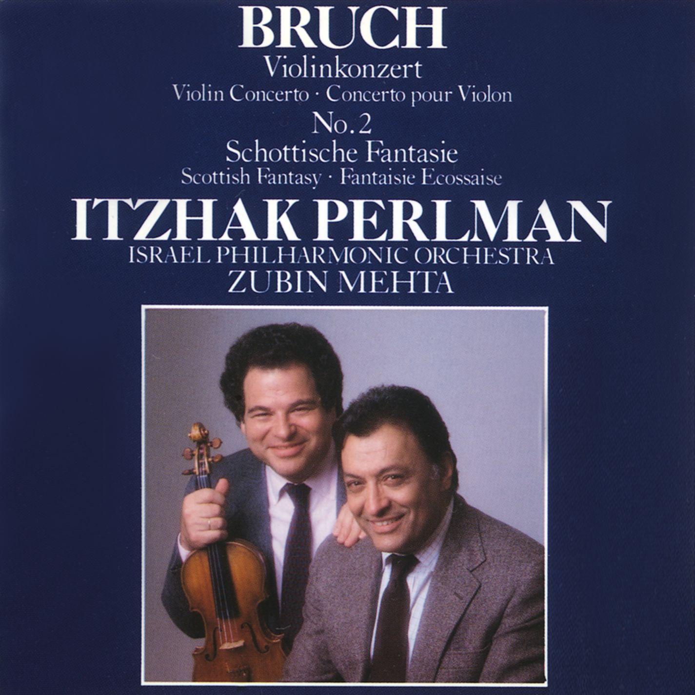 Bruch: Violin Concerto No. 2 & Scottish Fantasy