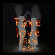 Fake Love Edit