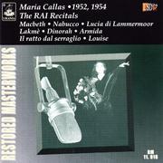 Maria Callas: The RAI Recitals 1952 - 1954