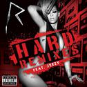 Hard (The Remixes)专辑