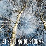 21 Setting of Storms专辑