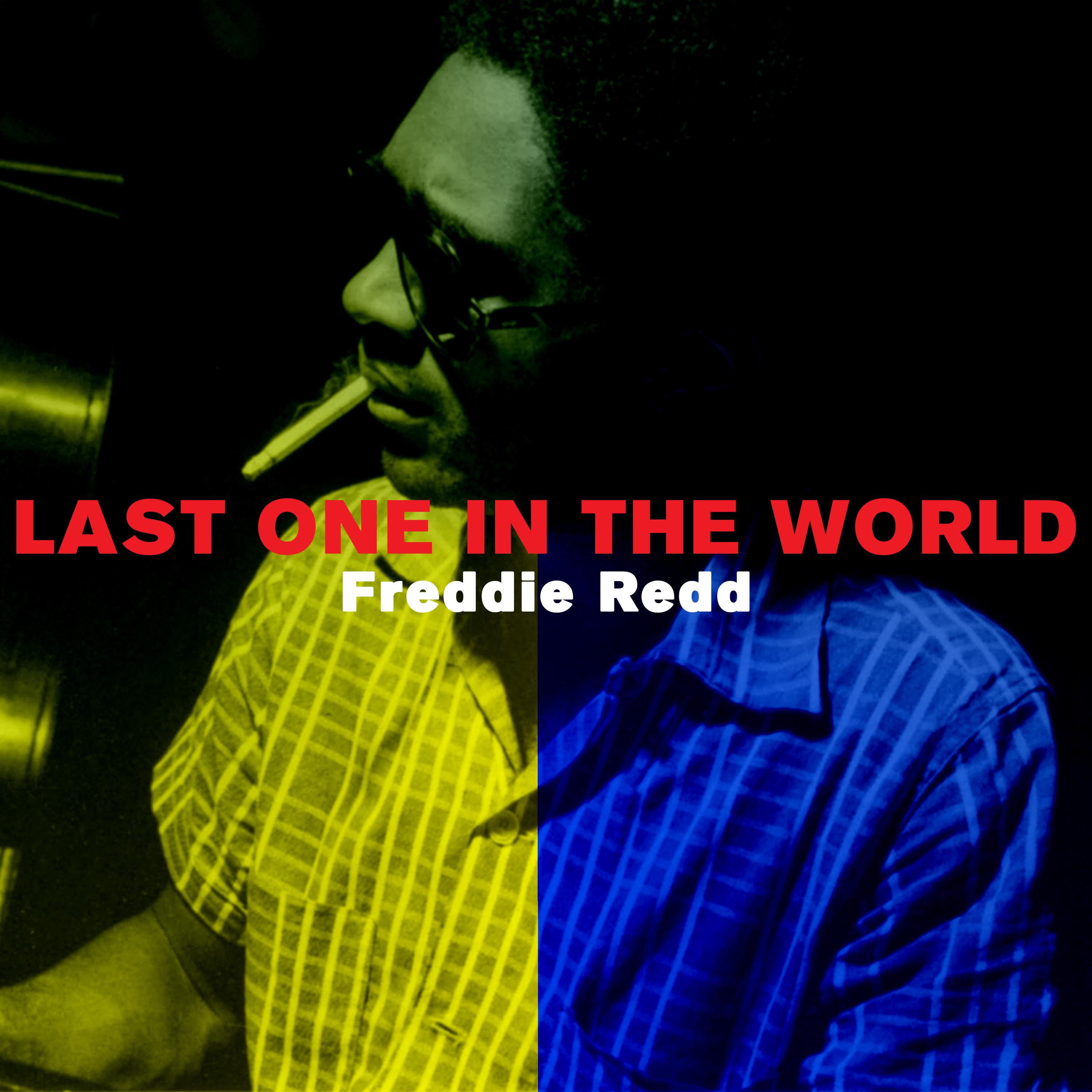 Last One in the World