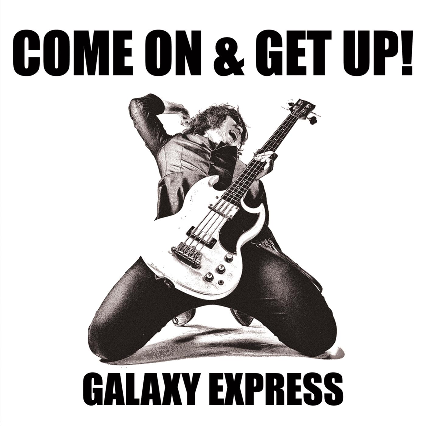 Come On & Get Up!