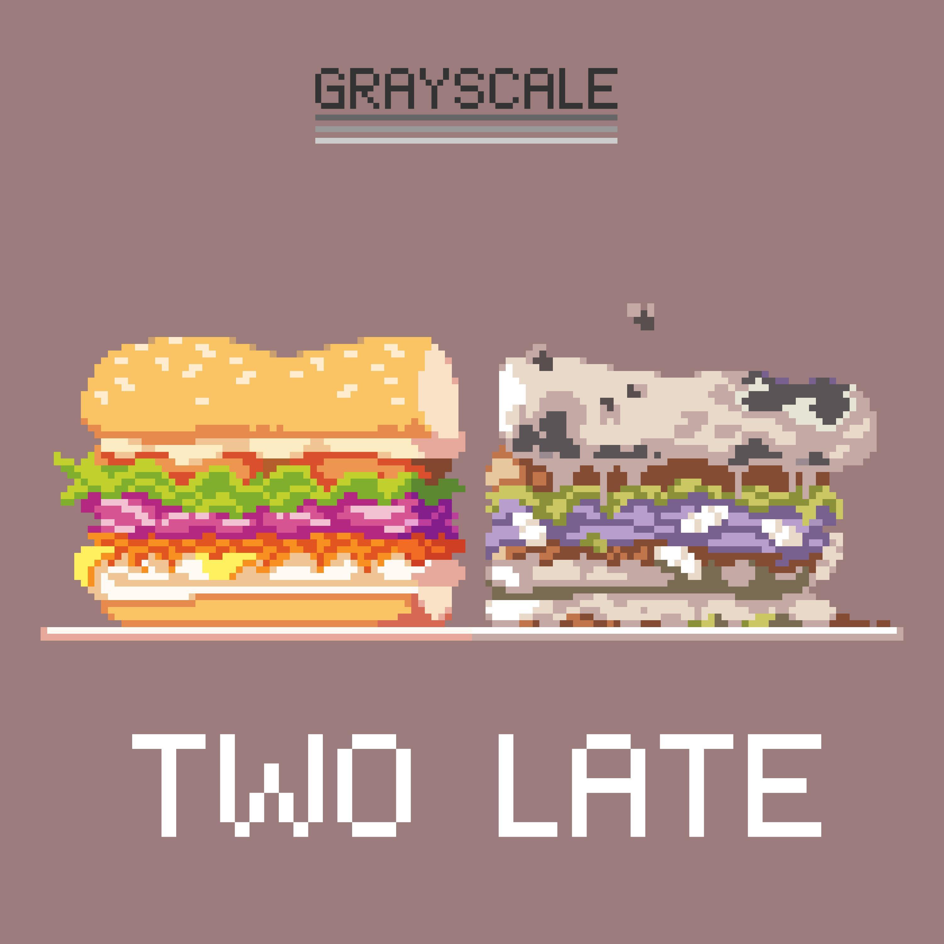 Two Late