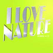 I LOVE NATURE