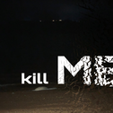 kill ME专辑