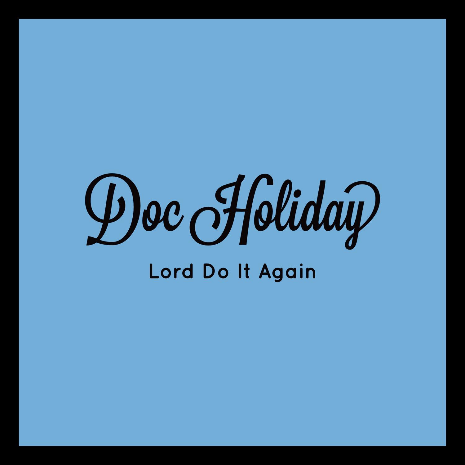 Lord Do It Again