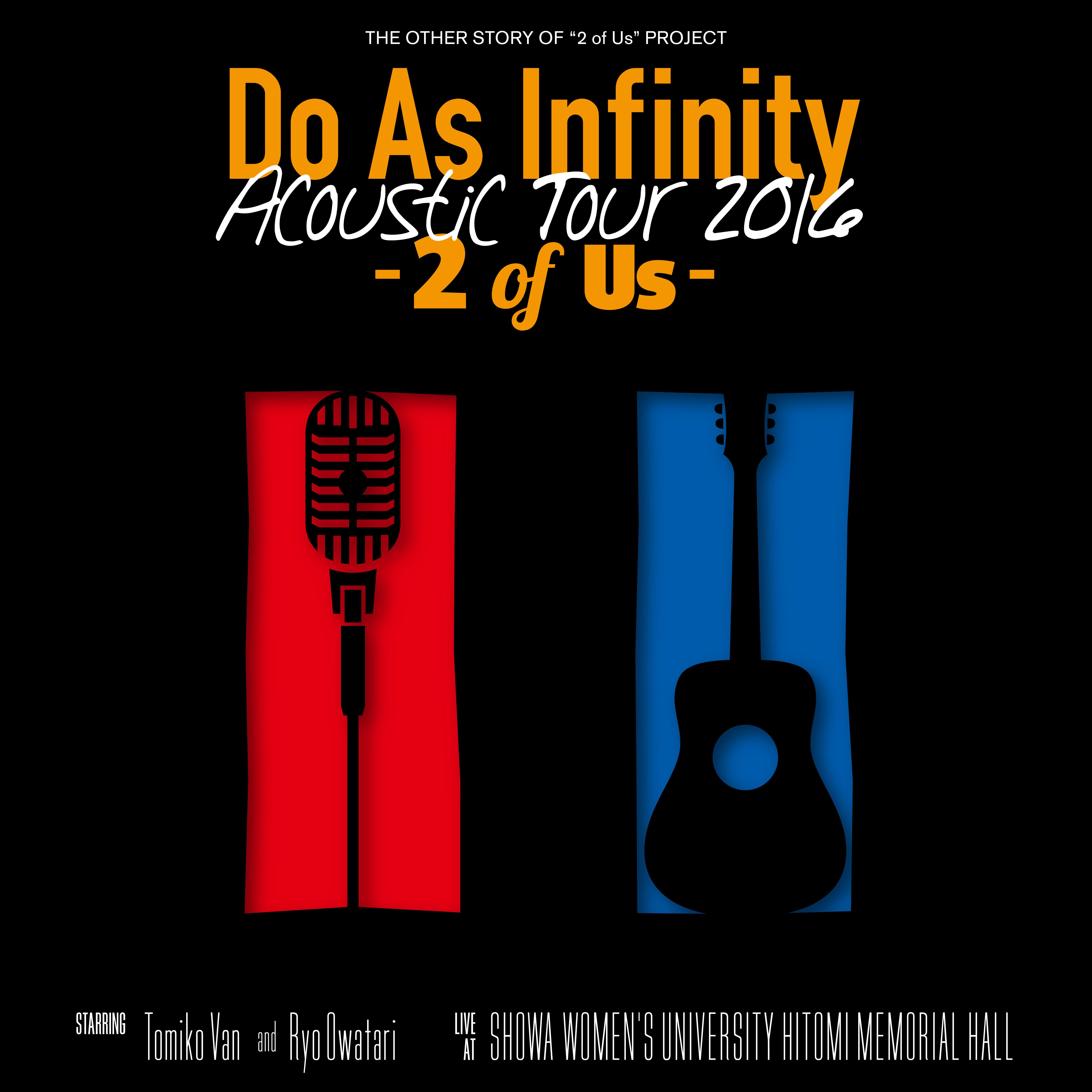 Do As Infinity Acoustic Tour 2016 -2 of Us-专辑
