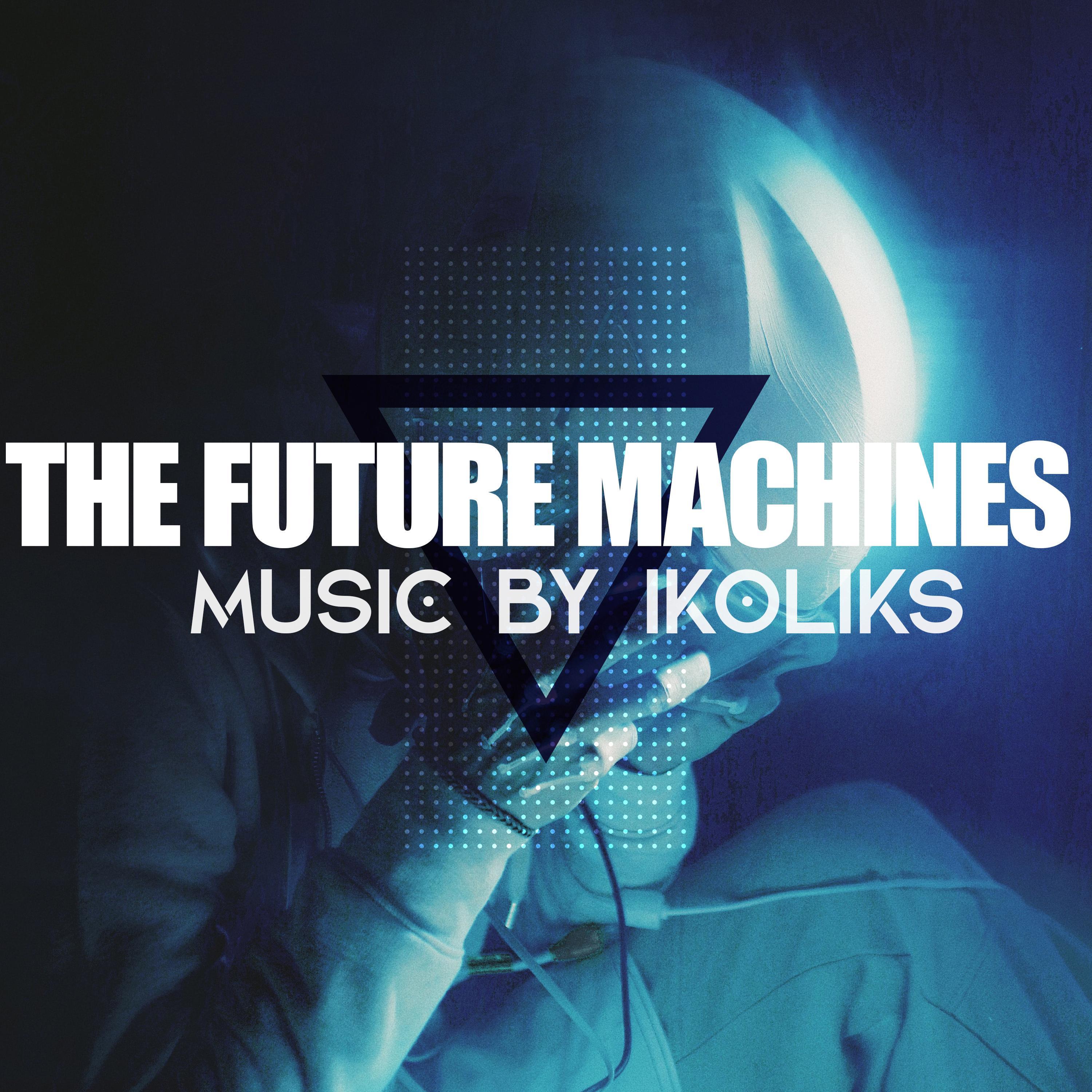 The Future Machines