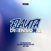 DJ RB DA DZ9 - Flauta Dimensional