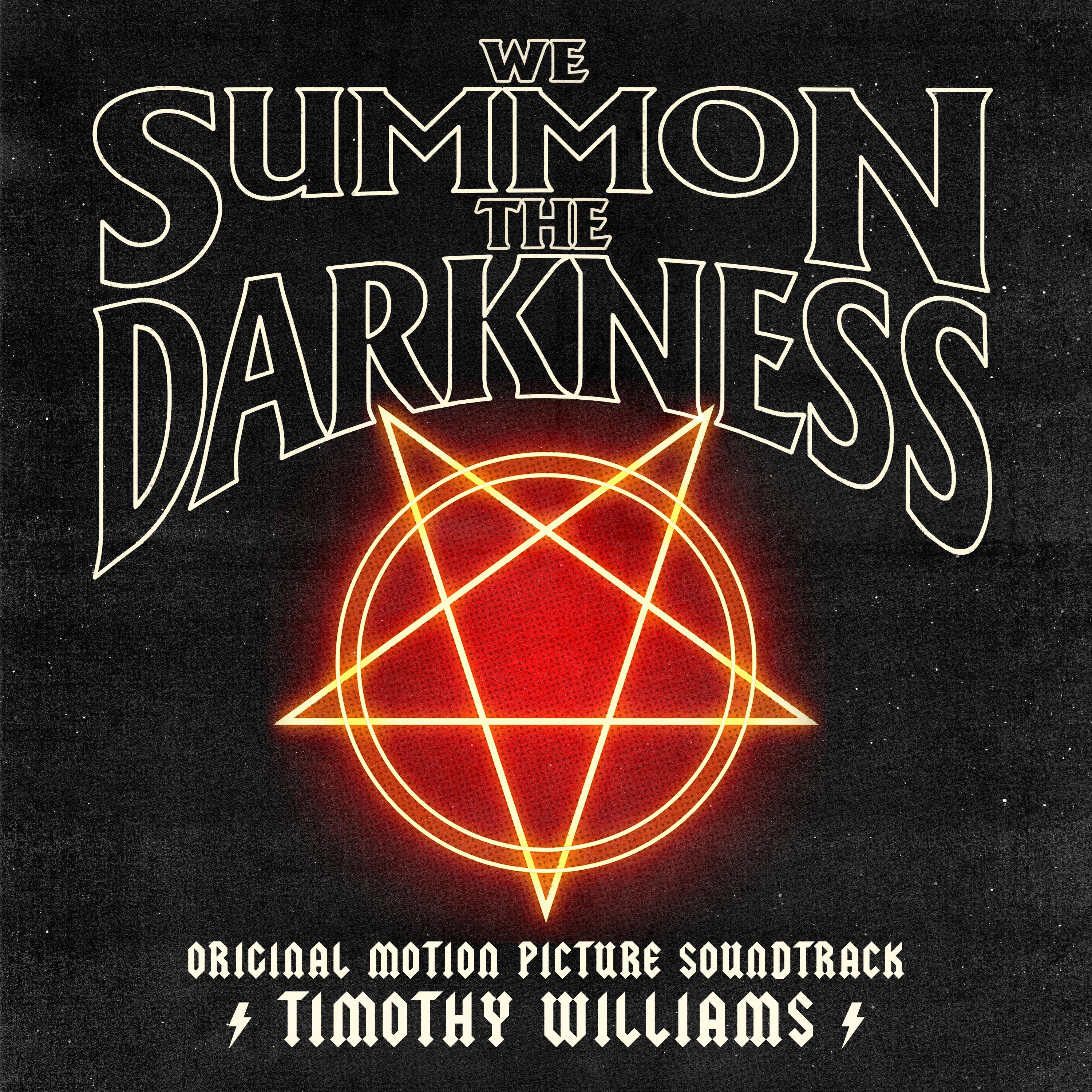 We Summon The Darkness (Original Motion Picture Soundtrack)