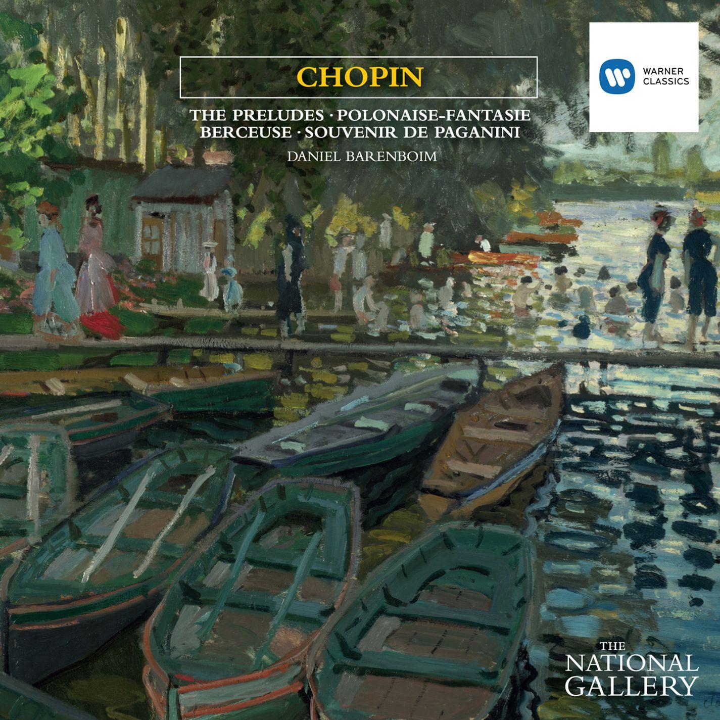 Chopin: The Preludes, Polonaise-Fantasie, Berceuse & Souvenir de Paganini