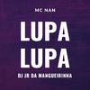 Dj Jr Da Mangueirinha - Ritmo do Lupa Lupa