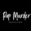 ISHXRK - Rap Murder