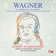 Wagner: Das Liebesmahl Der Apostel (The Love-Meal of the Apostles), WWV 69: Overture [Digitally Rema