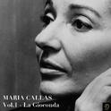 Maria Callas, Vol. 1: La Gioconda专辑