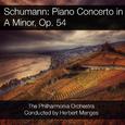 Schumann: Piano Concerto in A Minor, Op. 54