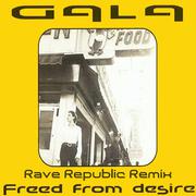 Freed From Desire (Rave Republic Remix)