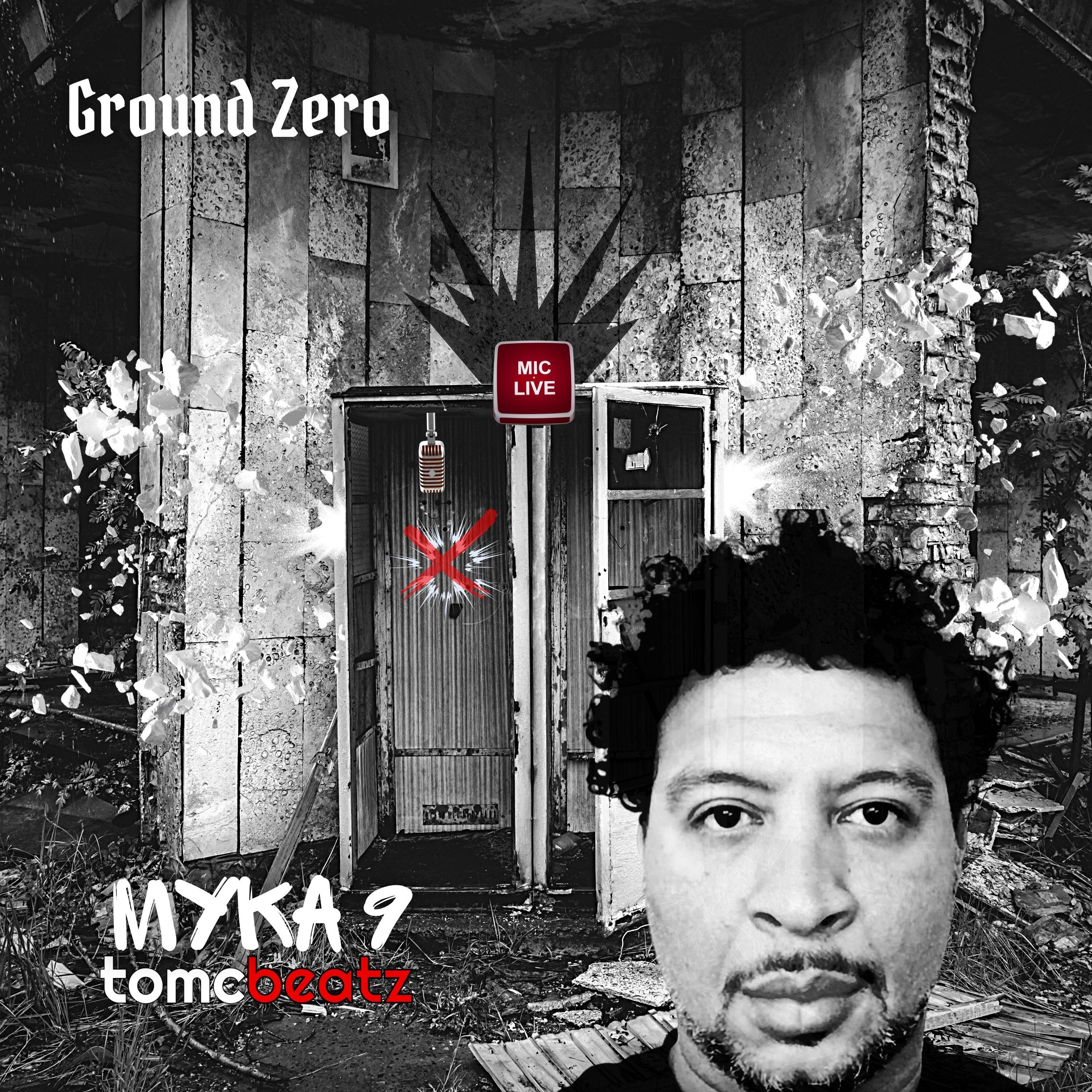 Ground Zero (feat. Myka 9)