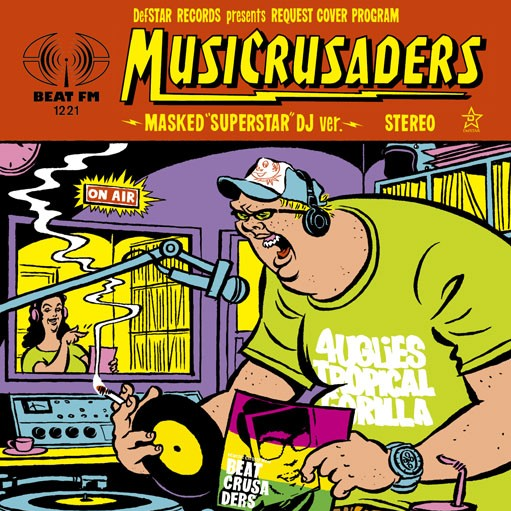 MUSICRUSADERS ~MASKED SUPERSTAR DJ ver.~专辑