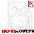 INPUT  ∝  OUTPUT