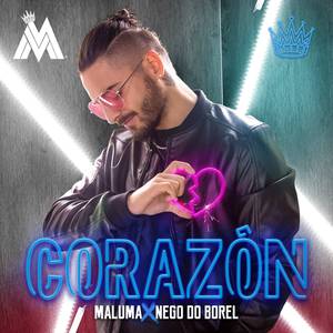 Corazon Maluma NegodoBorel 伴奏 原版立体声伴奏