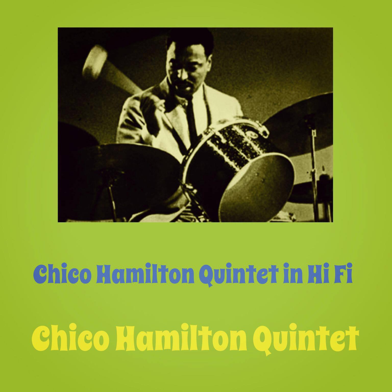 Chico Hamilton Quintet - Topsy