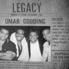 Omar Gooding - Legacy