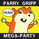 Parry Gripp Mega-Party (2008 - 2012)专辑