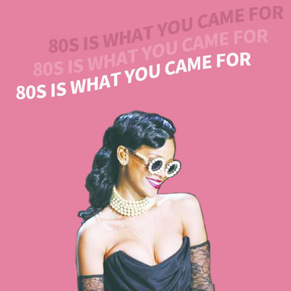 發條 - Rihanna-80s Is What You Came For（發條 remix）