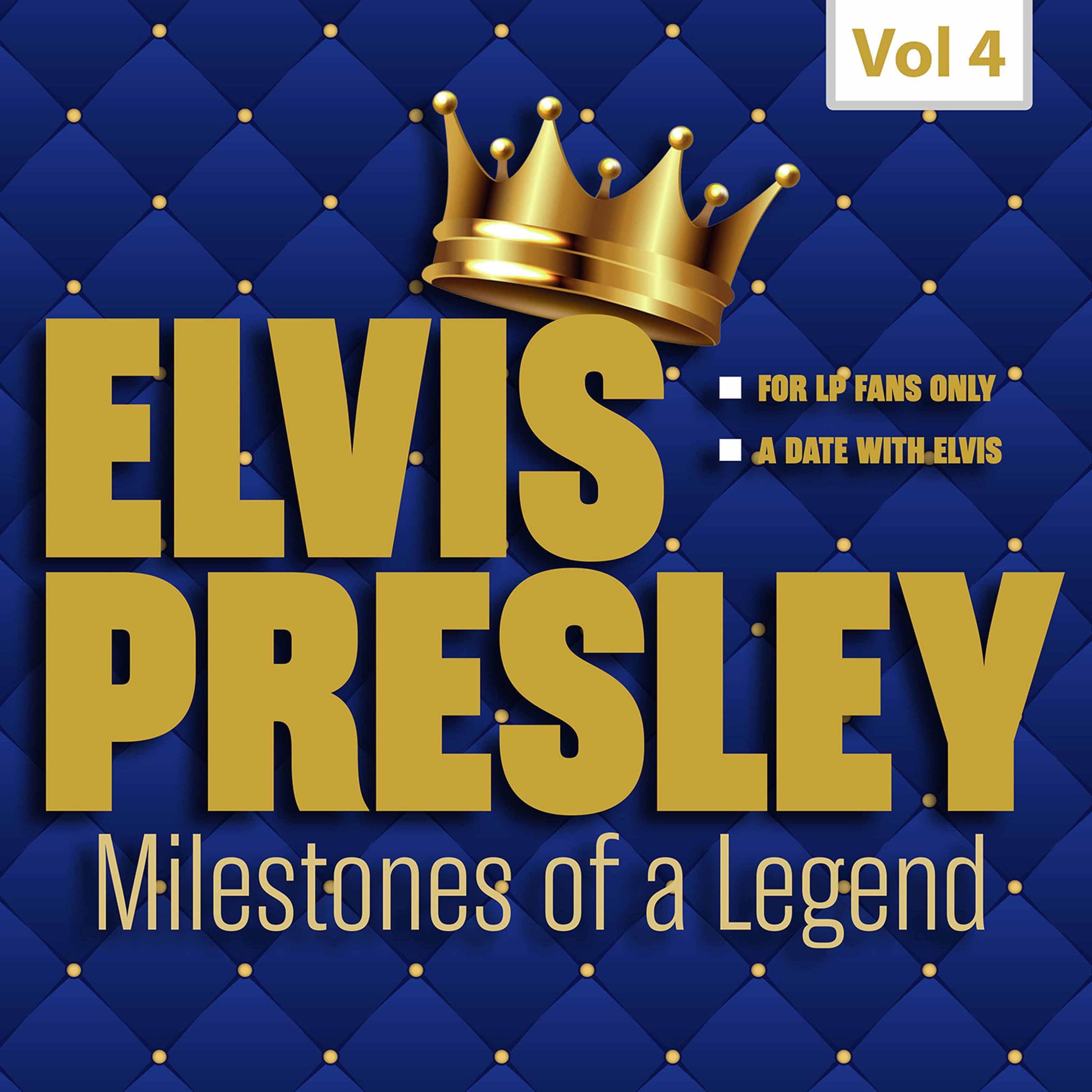 Milestones of a Legend - Elvis Presley, Vol. 4