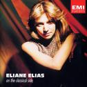 Eliane Elias - On The Classical Side专辑