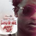 Show Me (Happy Juk Riddim)专辑