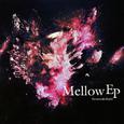 Mellow EP