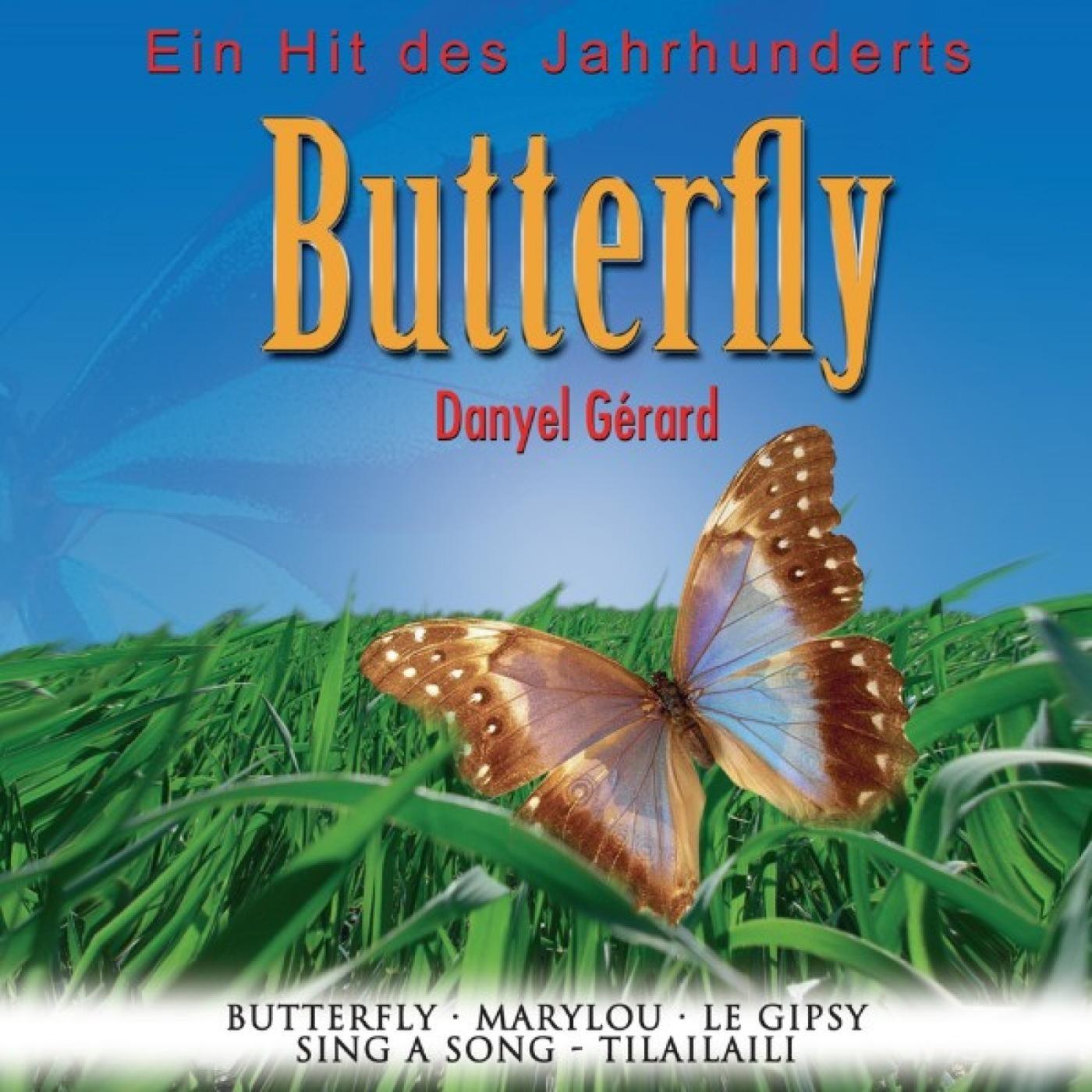 Ein Hit des Jahrhunderts: Butterfly