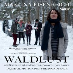 Waldlust: Eine Tatort Sinfonie (Original Motion Picture Soundtrack)