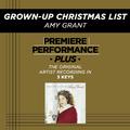 Premiere Performance Plus: Grown-Up Christmas List