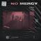 NO MERCY (feat. Lil Wayne & Ph4de)专辑