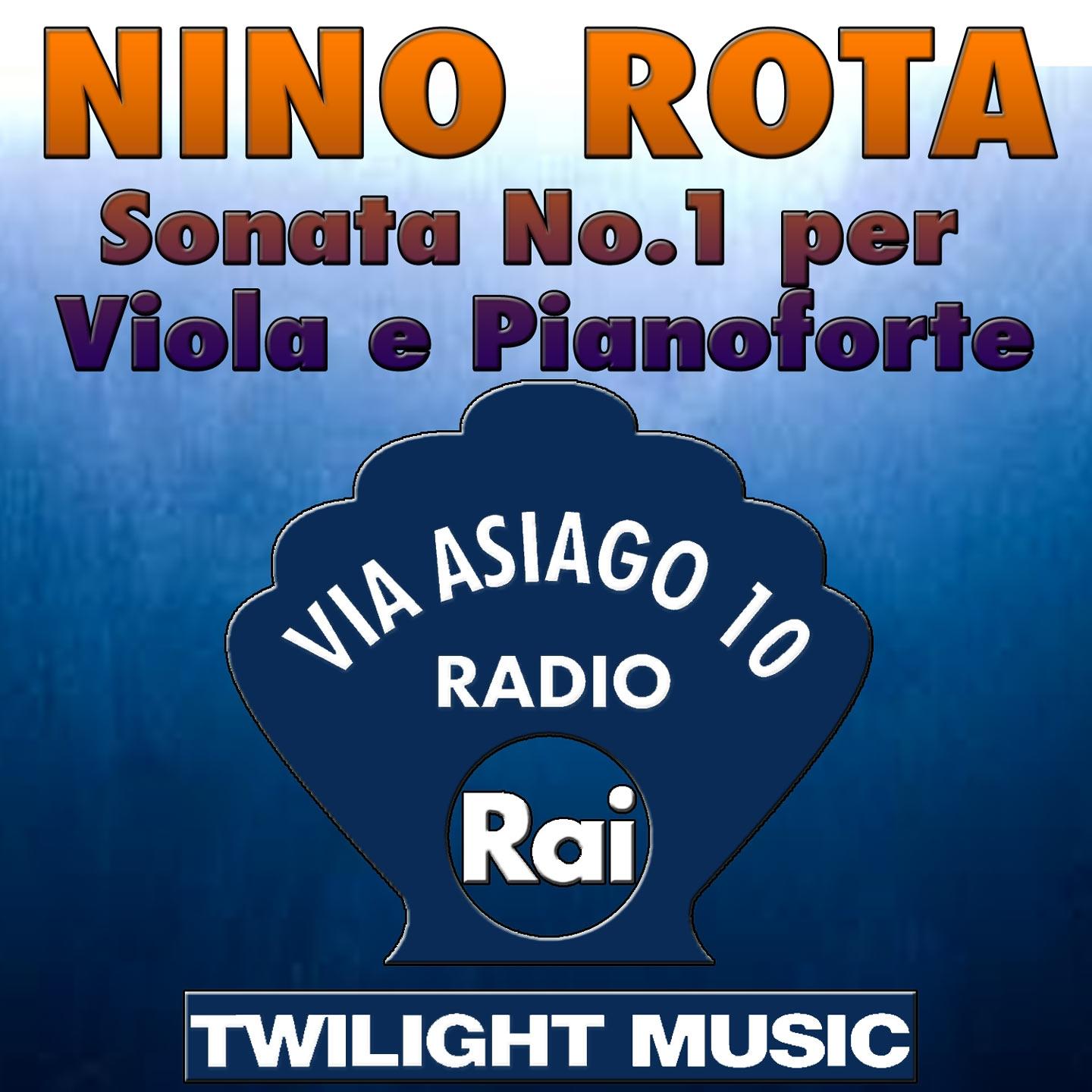 Nino Rota: Sonata No. 1 per viola e pianoforte专辑