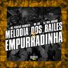 MC GW - Melodia dos Bailes X Empurradinha