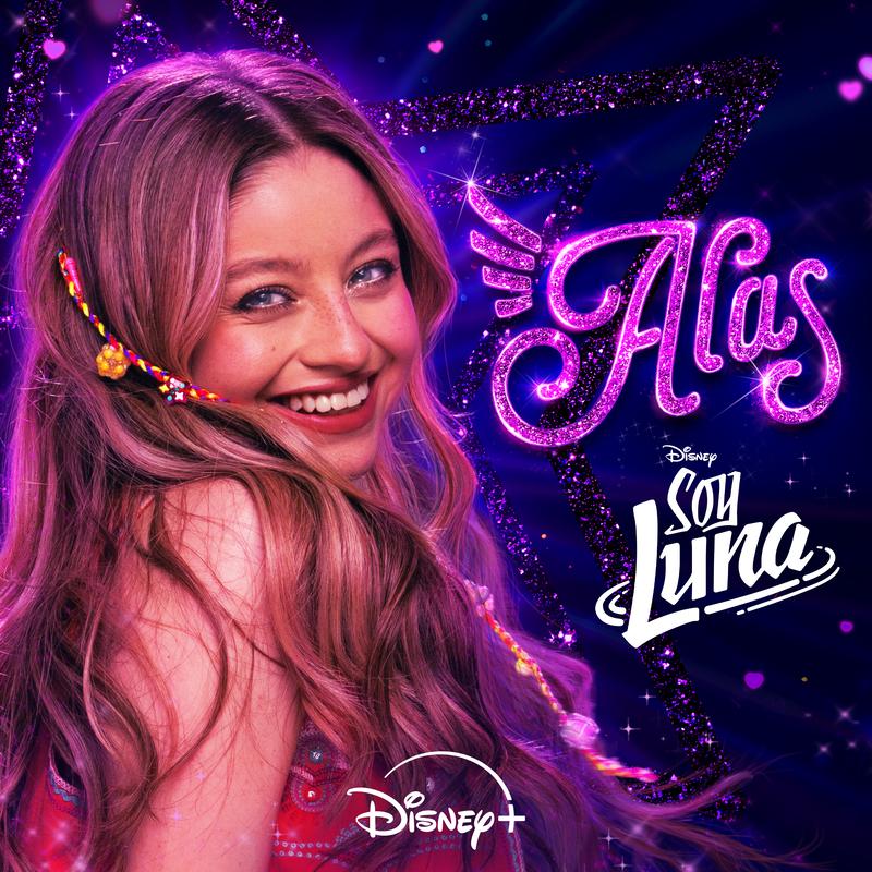 Alas - Versión 2026 (De "Soy Luna" | Disney+)