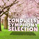 James Loughran Conducts: Symphony Selection