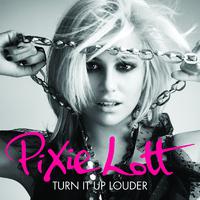 原版伴奏   Turn It Up - Pixie Lott (karaoke version)有和声