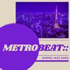 Barrio Jazz Gang - Metrobeat