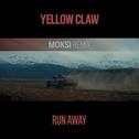 Run Away (Moksi Remix)专辑