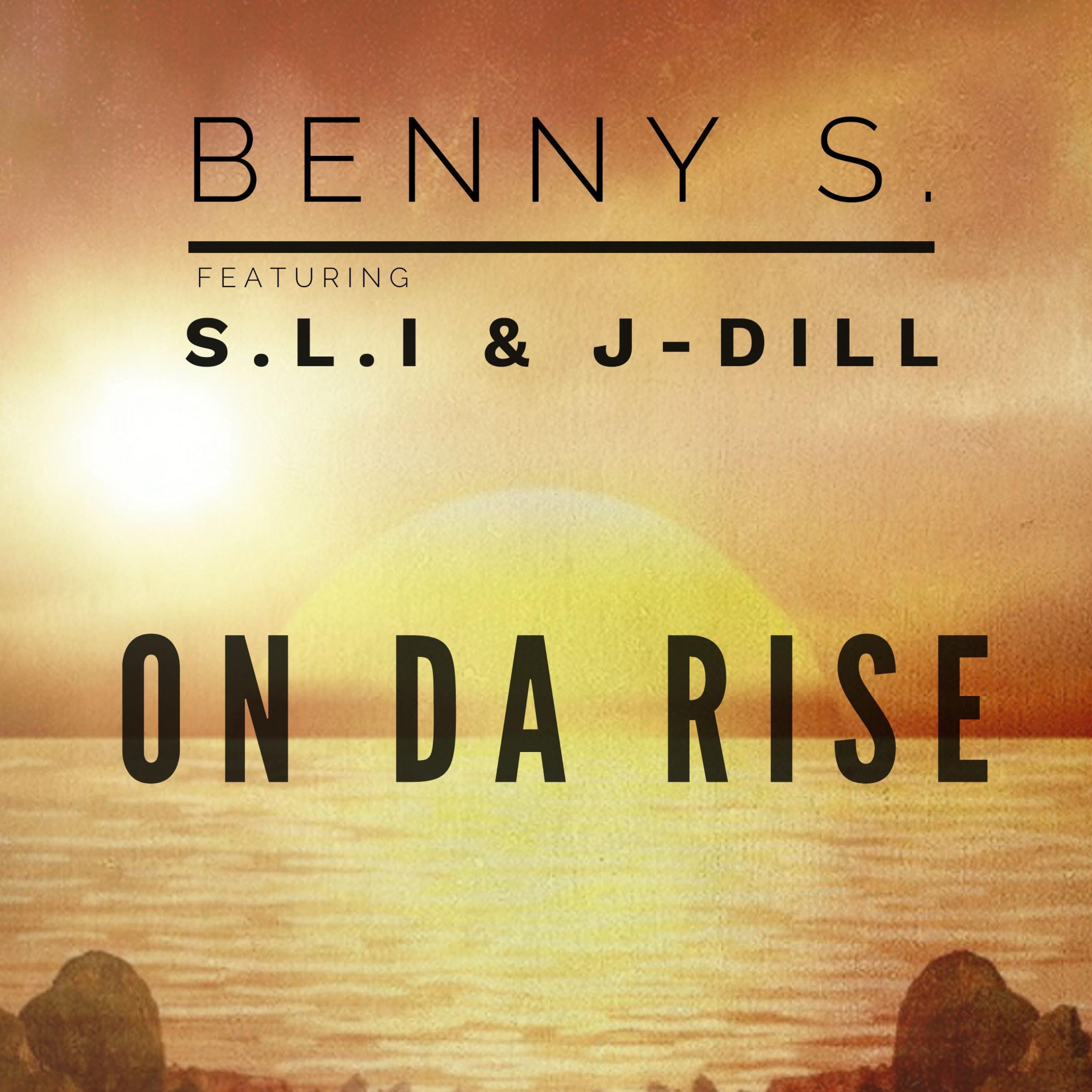 On Da Rise (feat. S.L.I & J-Dill)