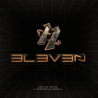 ELEVEN CLUB 力荐蹦迪上分必备歌单