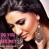 Kiranee - Do You See Me?