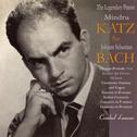 The Legendary Pianist Mindru Katz Plays J. S. Bach专辑
